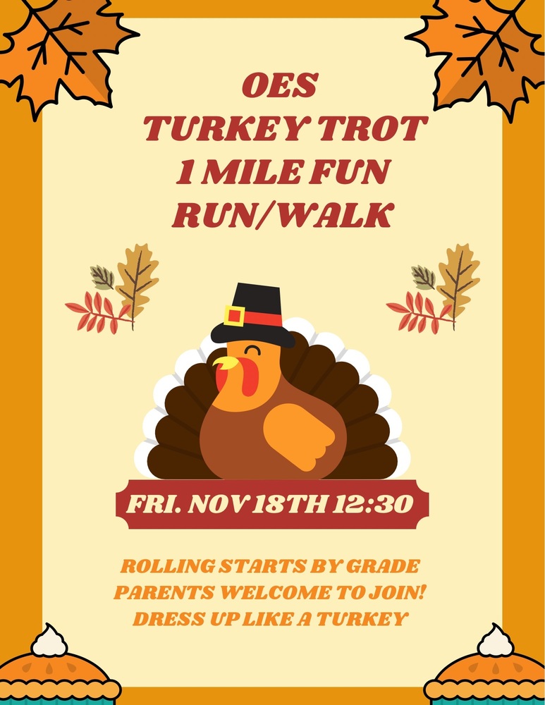 OES Turkey Trot Friday Nov 18th Ozona Middle School